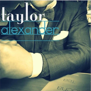 Taylor Alexander EP (12")