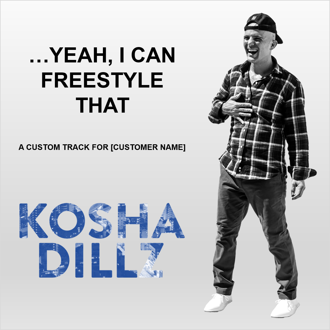 Kosha Dillz - Custom Freestyle