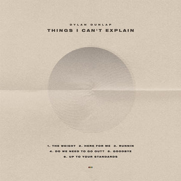 Dylan Dunlap | Things I Can't Explain EP